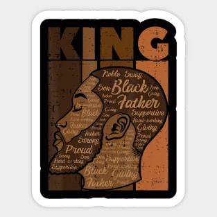 Black History King Father Melanin African American Dad Men Sticker